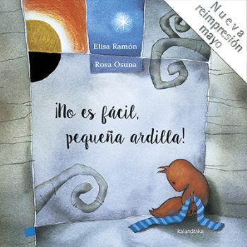 NO ES FACIL PEQUEÑA ARDILLA NE | 9788484643111 | RAMON,ELSA | Librería Castillón - Comprar libros online Aragón, Barbastro