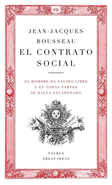 CONTRATO SOCIAL, EL | 9788430601134 | JeanJacques Rousseau | Librería Castillón - Comprar libros online Aragón, Barbastro