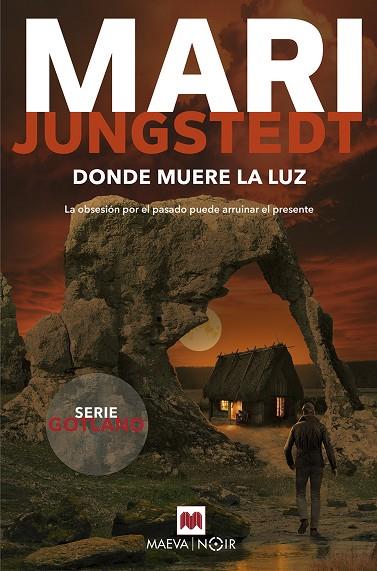 Donde muere la luz | 9788410260221 | Jungstedt, Mari | Librería Castillón - Comprar libros online Aragón, Barbastro