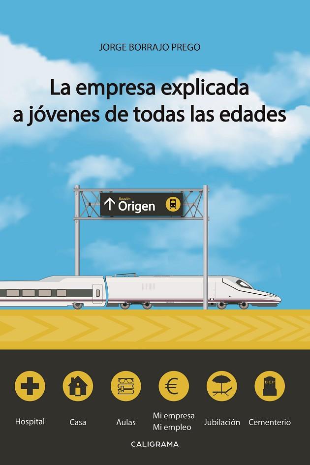 La empresa explicada a jóvenes de todas las edades | 9788417772550 | Borrajo Prego, Jorge | Librería Castillón - Comprar libros online Aragón, Barbastro