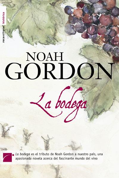 BODEGA, LA | 9788492429653 | GORDON, NOAH | Librería Castillón - Comprar libros online Aragón, Barbastro