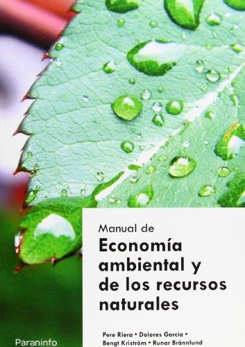 MANUAL DE ECONOMIA AMBIENTAL Y DE LOS RECURSOS NATURALES | 9788497323697 | RIERA, PERE Y OTROS | Librería Castillón - Comprar libros online Aragón, Barbastro