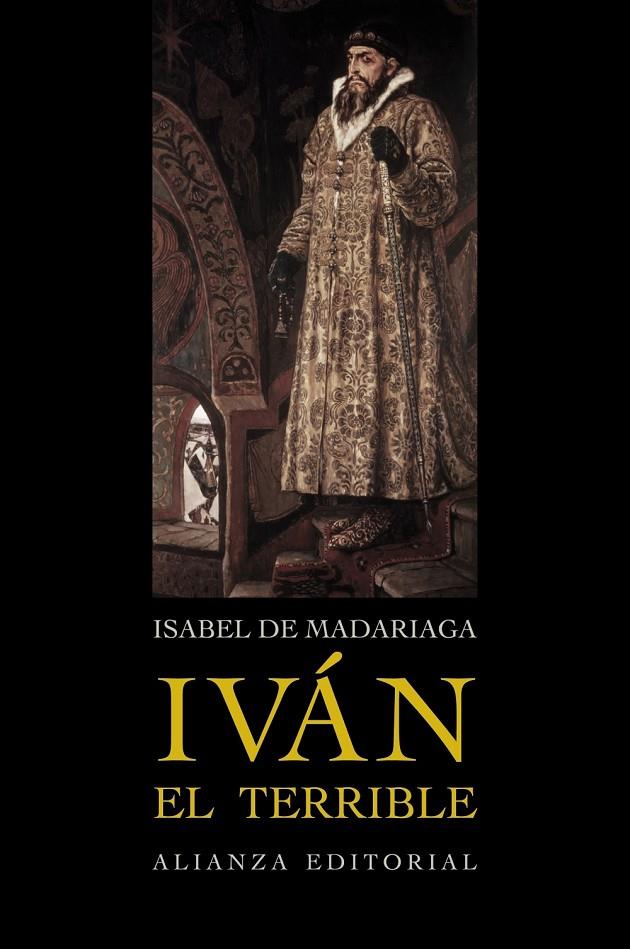 IVAN EL TERRIBLE | 9788420691381 | MADARIAGA, ISABEL DE | Librería Castillón - Comprar libros online Aragón, Barbastro