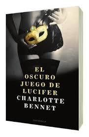 El oscuro juego de Lucifer | 9788494415517 | Bennet, Charlotte | Librería Castillón - Comprar libros online Aragón, Barbastro