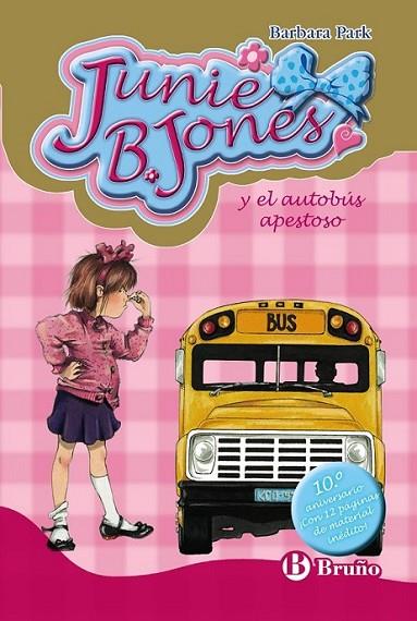 Junie B. Jones y el autobús apestoso (Edición especial 10.º aniversario) | 9788421679067 | Park, Barbara | Librería Castillón - Comprar libros online Aragón, Barbastro