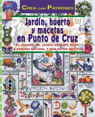 Serie Punto de Cruz nº 2. JARDÍN, HUERTO Y MACETAS EN PUNTO DE CRUZ | 9788495873590 | Kooler, Donna | Librería Castillón - Comprar libros online Aragón, Barbastro