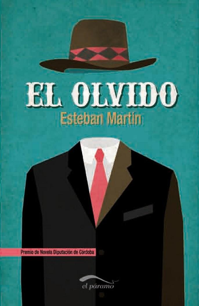 OLVIDO | 9788492904334 | MARTIN, ESTEBAN | Librería Castillón - Comprar libros online Aragón, Barbastro