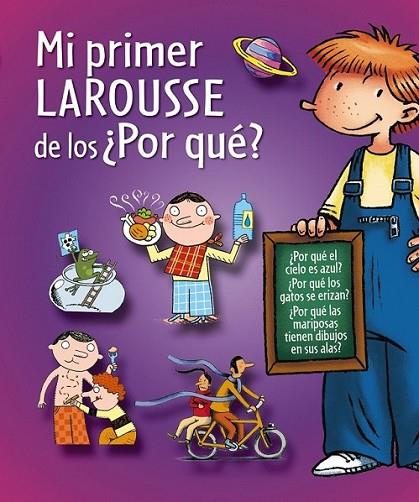 Mi primer Larousse de los ¿Por qué? | 9788415411659 | Librería Castillón - Comprar libros online Aragón, Barbastro