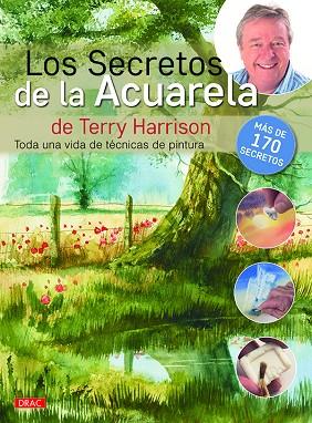 Los secretos de la acuerala de Terry Harrison | 9788498745641 | Harrison, Terry | Librería Castillón - Comprar libros online Aragón, Barbastro