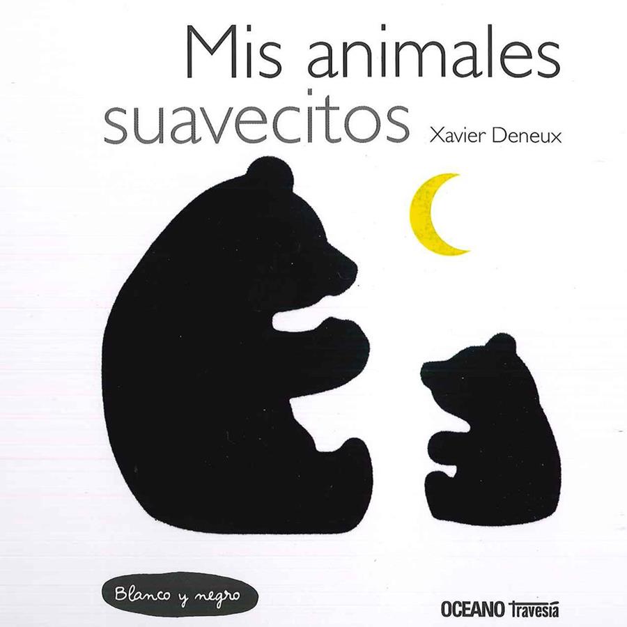 Mis animales suavecitos | 9786077357308 | Deneux, Xavier | Librería Castillón - Comprar libros online Aragón, Barbastro