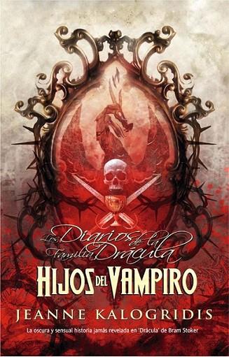 HIJOS DEL VAMPIRO - DIARIOS DE LA FAMILIA DRACULA | 9788498005769 | KALOGRIDIS, JEANNE | Librería Castillón - Comprar libros online Aragón, Barbastro