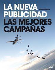 NUEVA PUBLICIDAD, LA | 9788425223402 | WILLIAMS, ELIZA | Librería Castillón - Comprar libros online Aragón, Barbastro