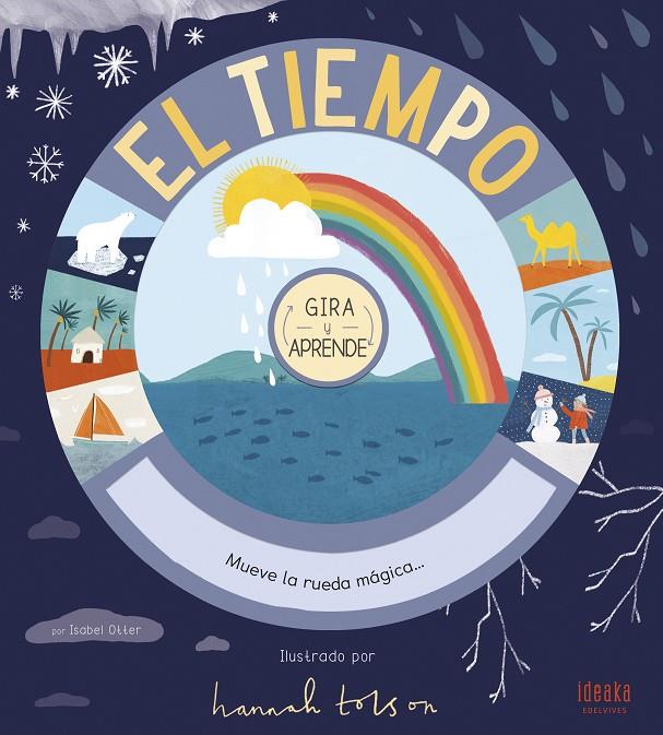 El tiempo. Gira y aprende | 9788414017340 | Otter, Isabel | Librería Castillón - Comprar libros online Aragón, Barbastro