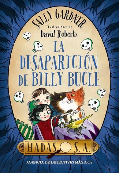 Hadas, S.A. La desaparición de Billy Bucle | 9788467871708 | Gardner, Sally | Librería Castillón - Comprar libros online Aragón, Barbastro