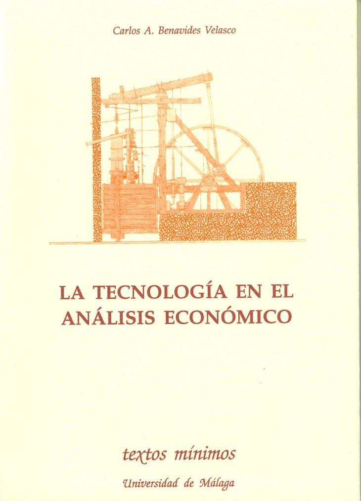 La tecnología en el análisis económico | 9788474962901 | Benavides Velasco, Carlos Ángel | Librería Castillón - Comprar libros online Aragón, Barbastro