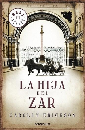 HIJA DEL ZAR, LA | 9788499087375 | ERICKSON, CAROLLY | Librería Castillón - Comprar libros online Aragón, Barbastro