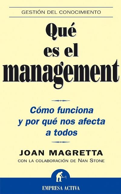 QUE ES EL MANAGEMENT | 9788495787385 | MAGRETTA, JOAN | Librería Castillón - Comprar libros online Aragón, Barbastro