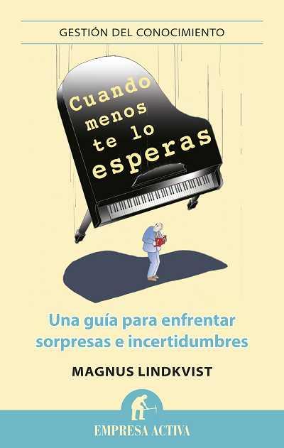 CUANDO MENOS TE LO ESPERAS | 9788492452835 | LINDKVIST, MAGNUS | Librería Castillón - Comprar libros online Aragón, Barbastro