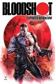 BLOODSHOT ESPIRITU RENACIDO 1 | 9788417615888 | Grevioux, Kevin | Librería Castillón - Comprar libros online Aragón, Barbastro