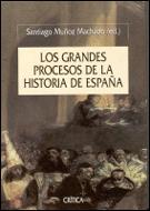 GRANDES PROCESOS DE LA HISTORIA DE ESPAÑA, LOS | 9788484323471 | MUÑOZ MACHADO, SANTIAGO (ED) | Librería Castillón - Comprar libros online Aragón, Barbastro