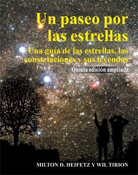 Un paseo por las estrellas 5ED.2008 | 9788446024378 | Heifetz, Milton D.; Tirion, Wil | Librería Castillón - Comprar libros online Aragón, Barbastro