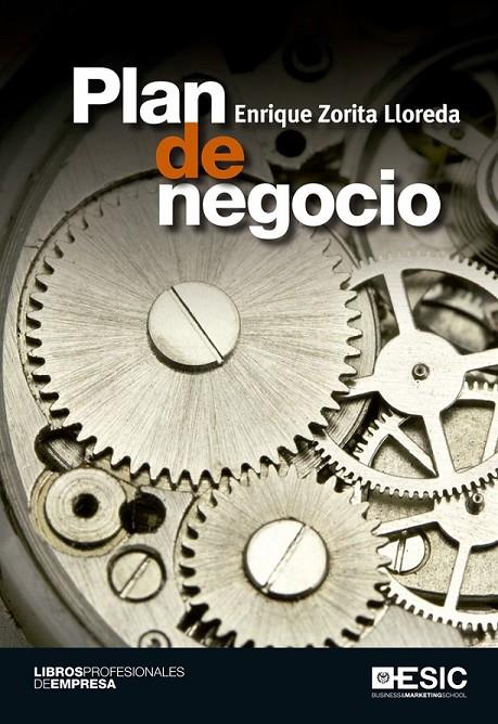 Plan de Negocio | 9788415986720 | Zorita Lloreda, Enrique | Librería Castillón - Comprar libros online Aragón, Barbastro