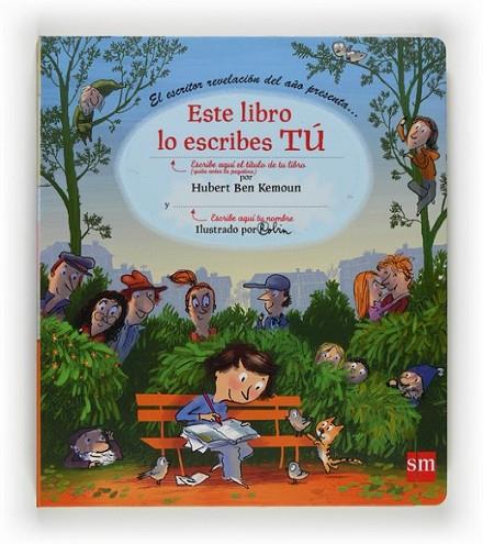 ESTE LIBRO LO ESCRIBES TÚ | 9788467530070 | KEMOUN, HUBERT BEN | Librería Castillón - Comprar libros online Aragón, Barbastro