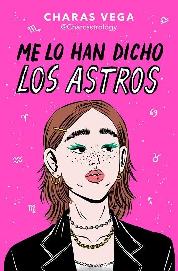 Me lo han dicho los astros | 9788466672788 | Charas Vega | Librería Castillón - Comprar libros online Aragón, Barbastro