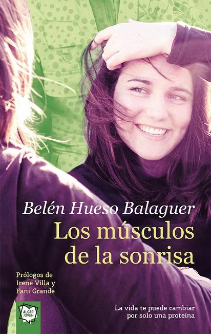 Los músculos de la sonrisa | 9788491422587 | HUESO BALAGUER, BELEN | Librería Castillón - Comprar libros online Aragón, Barbastro