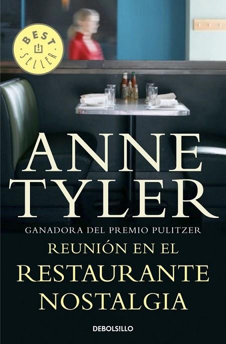 Reunión en el restaurante Nostalgia | 9788490322109 | Anne Tyler | Librería Castillón - Comprar libros online Aragón, Barbastro