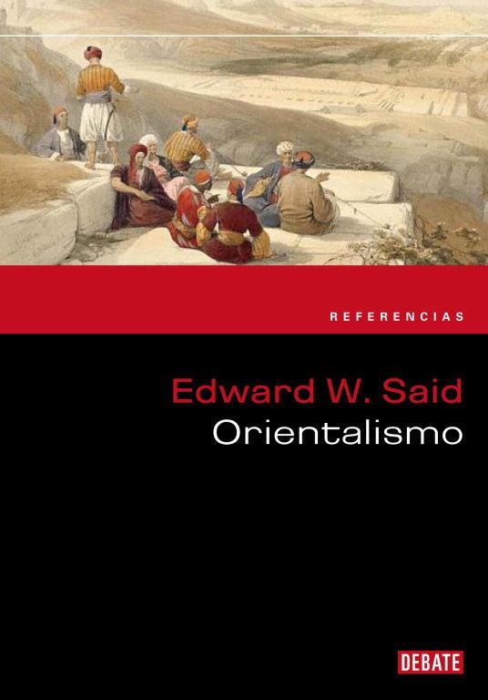 ORIENTALISMOS | 9788483069837 | SAID, EDWARD W. | Librería Castillón - Comprar libros online Aragón, Barbastro