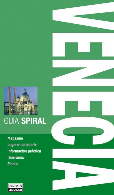 VENECIA - GUIA SPIRAL | 9788403509313 | VARIOS AUTORES | Librería Castillón - Comprar libros online Aragón, Barbastro