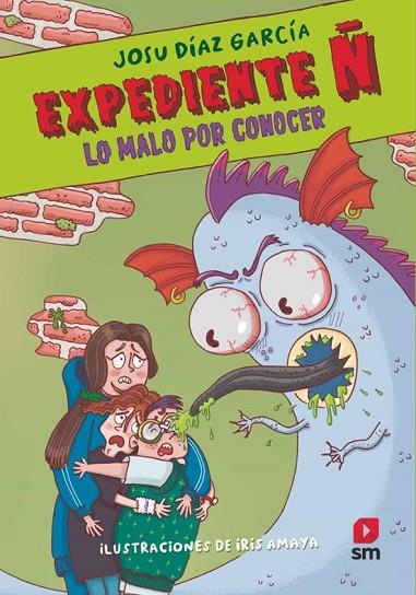 Expediente Ñ 2: Lo malo por conocer | 9788411824637 | Díaz García, Josu | Librería Castillón - Comprar libros online Aragón, Barbastro