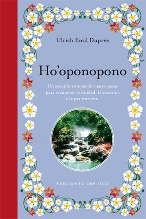 HO'OPONOPONO | 9788497777582 | EMIL DUPRÉE, ULRICH | Librería Castillón - Comprar libros online Aragón, Barbastro