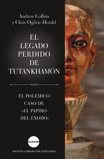 El legado perdido de Tutankhamón | 9788419164179 | Collins, Andrew / Ogilvie-Herald, Chris | Librería Castillón - Comprar libros online Aragón, Barbastro