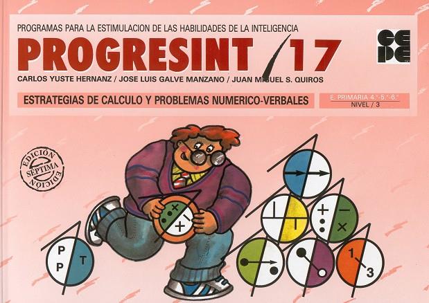 PROGRESINT 17 ESTRATEGIAS DE CALCULO Y PROBLEMAS NUMERICO-VE | 9788478690671 | YUSTE HERNANZ, CARLOS | Librería Castillón - Comprar libros online Aragón, Barbastro