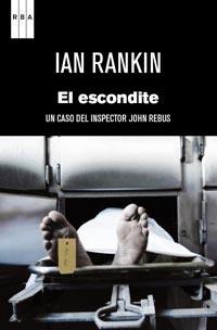 ESCONDITE, EL | 9788490060582 | RANKIN, IAN | Librería Castillón - Comprar libros online Aragón, Barbastro