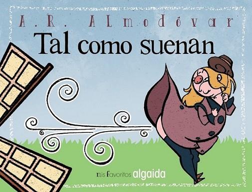 Mis favoritos: Tal como suenan | 9788498779509 | Rodríguez Almodóvar, Antonio | Librería Castillón - Comprar libros online Aragón, Barbastro