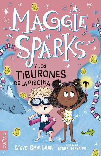 MAGGIE SPARKS Y LOS TIBURONES DE LA PISCINA | 9788482896977 | SMALLMAN, STEVE | Librería Castillón - Comprar libros online Aragón, Barbastro