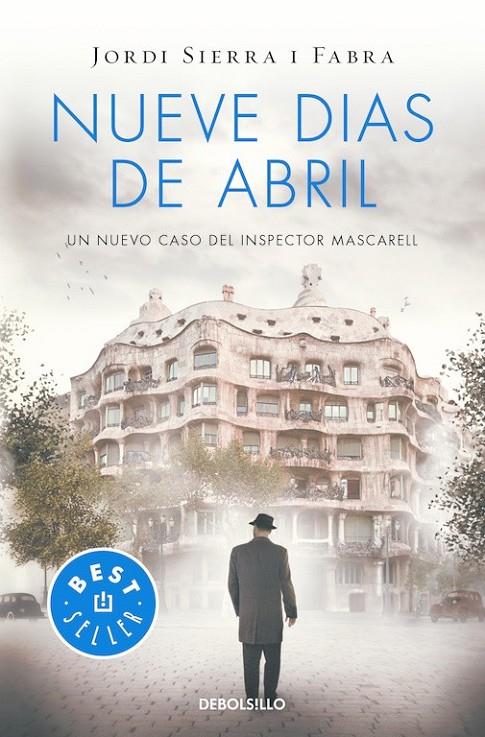 Nueve días de abril (Inspector Mascarell 6) | 9788466329941 | Jordi Sierra i Fabra | Librería Castillón - Comprar libros online Aragón, Barbastro