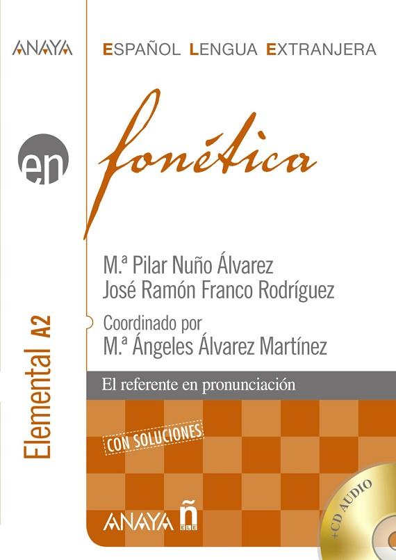 Fonética. Nivel elemental A2 | 9788466778398 | Nuño Álvarez, Mª Pilar / Franco Rodríguez, José Ramón | Librería Castillón - Comprar libros online Aragón, Barbastro