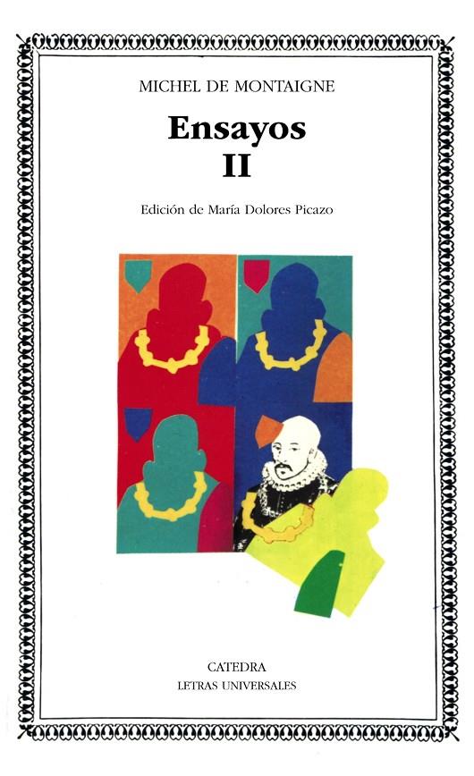 Ensayos, II | 9788437606576 | Montaigne, Michel de | Librería Castillón - Comprar libros online Aragón, Barbastro