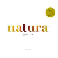 NATURA | 9788498673487 | ADRIA, ALBERT | Librería Castillón - Comprar libros online Aragón, Barbastro