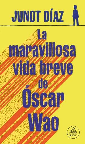 La maravillosa vida breve de Óscar Wao | 9788439742395 | Díaz, Junot | Librería Castillón - Comprar libros online Aragón, Barbastro