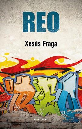 Reo | 9788498458121 | Xesús Fraga | Librería Castillón - Comprar libros online Aragón, Barbastro