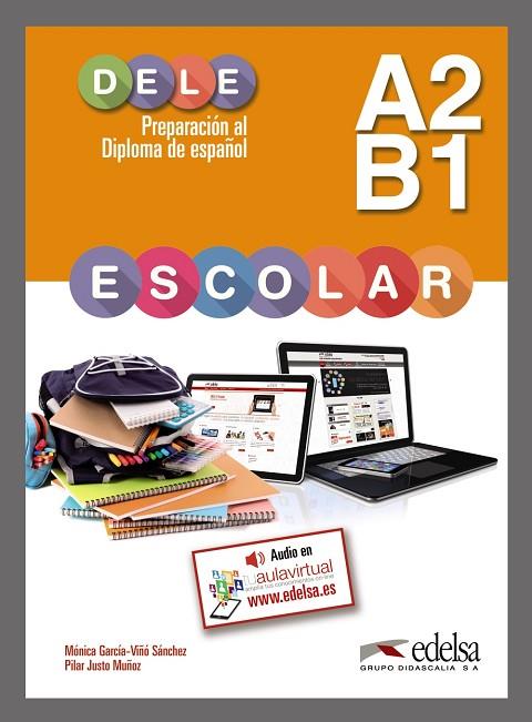 Preparación al DELE escolar A2/B1 - libro del alumno | 9788490816776 | Justo Muñoz, Pilar / García-Viñó Sánchez, Mónica María | Librería Castillón - Comprar libros online Aragón, Barbastro