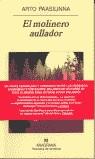 MOLINERO AULLADOR | 9788433970305 | PAASILINNA, ARTO | Librería Castillón - Comprar libros online Aragón, Barbastro