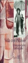 VIDA CON PICASSO | 9788440668851 | GILOT-LAKE | Librería Castillón - Comprar libros online Aragón, Barbastro