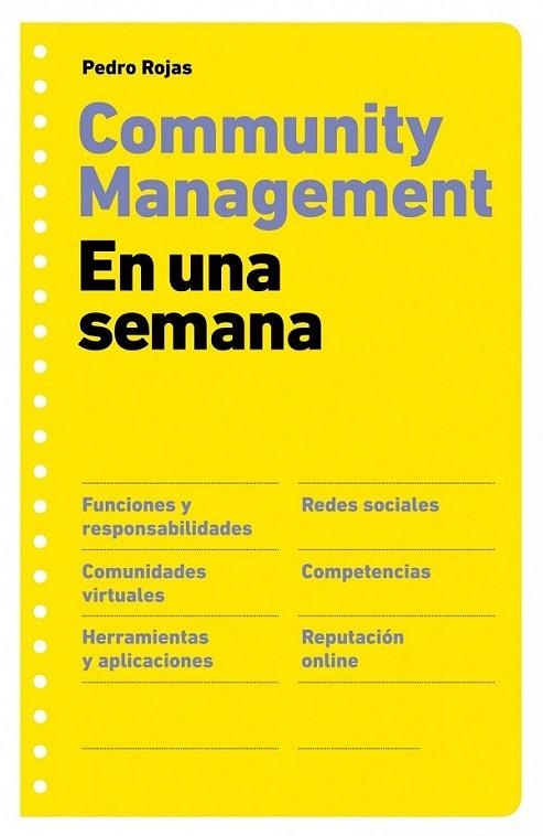 Community management en una semana | 9788498751277 | Rojas, Pedro | Librería Castillón - Comprar libros online Aragón, Barbastro