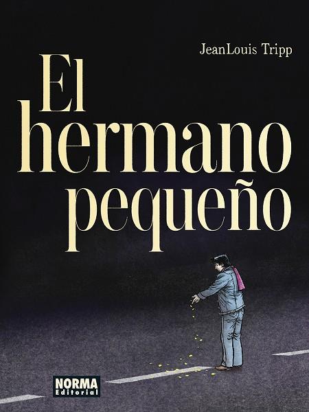 EL HERMANO PEQUEÑO | 9788467970692 | TRIPP, JEAN LOUIS | Librería Castillón - Comprar libros online Aragón, Barbastro